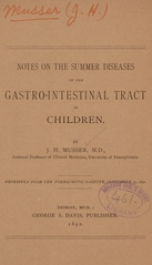 Notes on the summer diseases of the gastro-intestinal tract in children