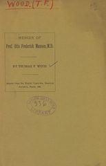 Memoir of Prof. Otis Frederick Manson, M.D