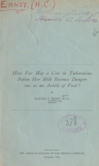 How far may a cow be tuberculous before her milk becomes dangerous as an article of food?