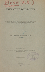 Infantile scorbutus: read in the Section on Diseases of Children, at the Forty-seventh Annual Meeting of the American Medical Association, held at Atlanta, Ga., May 5-8, 1896