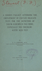 A serious fallacy attending the employment of certain delicate tests for the detection of serum-albumin in the urine, especially in the trichloracetic acid test