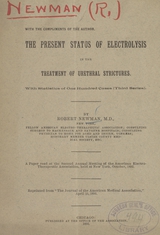 The present status of electrolysis in the treatment of urethral strictures, with statistics of one hundred cases (the third series)