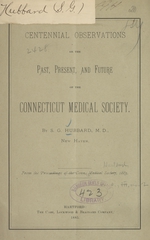 Centennial observations on the past, present, and future of the Connecticut Medical Society