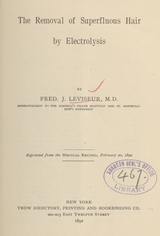 The removal of superfluous hair by electrolysis