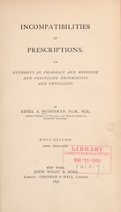Incompatibilities in prescriptions: for students in pharmacy and medicine, and practicing pharmacists and physicians
