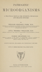 Pathogenic microörganisms: a practical manual for students, physicians and health officers