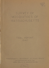 A survey of the mosquitoes of Massachusetts: with a discussion of the relation of mosquitoes to disease