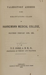 Valedictory address to the graduating class of Hahnemann Medical College: delivered February 15th, 1865