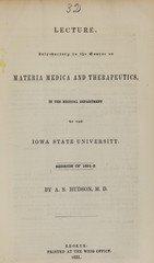 Lecture, introductory to the course on materia medica and therapeutics, in the Medical Department of the Iowa State University, session of 1851-2