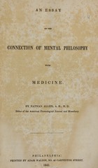 An essay on the connection of mental philosophy with medicine
