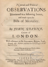 Natural and political observations, mentioned in a following index, and made upon the bills of mortality