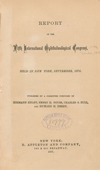 Report of the fifth International Ophthalmological Congress: held in New York, September, 1876