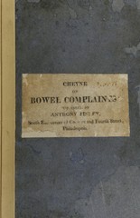 An essay on the bowel complaints of children: more immediately connected with the biliary secretion, and particularly of atrophia ablactatorum, or weaning brash