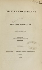 Charter and bye-laws of the New-York Dispensary: instituted 1790