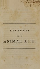 Three lectures upon animal life: delivered in the University of Pennsylvania