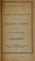 The principles of anatomy and physiology applied to the preservation of health