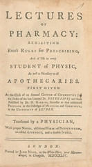 Lectures of pharmacy: exhibiting exact rules for prescribing