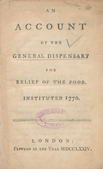 An account of the General Dispensary for Relief of the Poor: instituted 1770