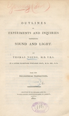 Outlines of experiments and inquiries respecting sound and light