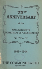 75th anniversary of the Massachusetts Department of Public Health, 1869-1944