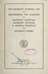 The maternity hospital law and requirements for licensure for maternity hospitals, maternity divisions in general hospitals and maternity homes