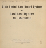 State central case record systems and local case registers for tuberculosis