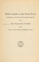 Public health on the home front: problems, activities, and accomplishments of the State Department of Health for fiscal year ending September 30, 1945