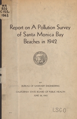 Report on a pollution survey of Santa Monica Bay beaches in1942