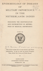Epidemiology of diseases of military importance in the Netherlands Indies: including the identification and distribution of arthropods of medical importance