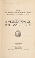 Report of the State Department of Public Health: pursuant to Senate concurrent resolution no. 31 : relating to the investigation of rheumatic fever