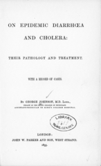 On epidemic diarrhoea and cholera: their pathology and treatment: With a record of cases