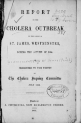 Report on the cholera outbreak in the Parish of St. James, Westminster: during the autumn of 1854