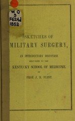 A discourse delivered to the class of the Kentucky School of Medicine, November 3, 1852: introductory to a course on surgery