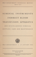 Surgical instruments, indirect blood transfusion apparatus, and miscellaneous surgical supplies: care and maintenance