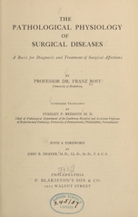 The pathological physiology of surgical diseases: a basis for diagnosis and treatment of surgical affections