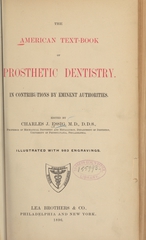 The American text-book of prosthetic dentistry: in contributions by eminent authorities