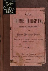 Os urubús do hospital: paginas da vida academica