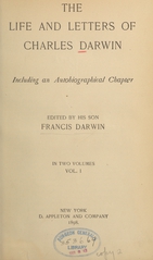 The life and letters of Charles Darwin: including an autobiographical chapter