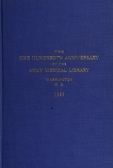 The one hundredth anniversary of the Army Medical Library