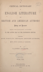 A critical dictionary of English literature, and British and American authors: living and deceased, from the earliest accounts to the middle of the nineteenth century :  containing thirty thousand biographies and literary notices, with forty indexes of subjects (Volume 3)