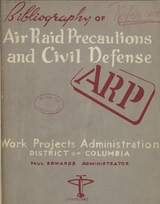 Bibliography of air raid precautions and civil defense (Volume 1)