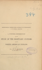 A further contribution to the study of the mortuary customs of the North American Indians