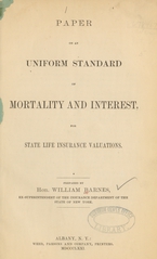 Paper on an uniform standard of mortality and interest: for state life insurance valuations
