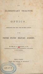 An elementary treatise on optics: designed for the use of the cadets of the United States Military Academy