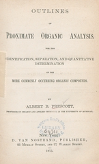 Outlines of proximate organic analysis: for the identification, separation, and quantitative determination of the more commonly occurring organic compounds