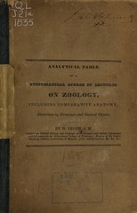 Analytical table of a systematical course of lectures on zoology: including comparative anatomy, illustrated by drawings and natural objects