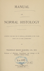 Manual of normal histology: adapted for the use of medical students in the class room and in the laboratory