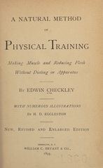 A natural method of physical training: making muscle and reducing flesh without dieting or apparatus