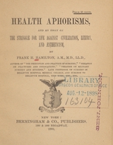 Health aphorisms, and an essay on The struggle for life against civilization, luxury, and æstheticism