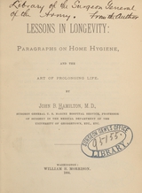 Lessons in longevity: paragraphs on home hygiene, and the art of prolonging life